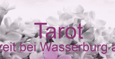 Tarot Unterreit bei Wasserburg am Inn | Top-Experten für Kartenlegen, Wahrsagen, Hellsehen, Zukunftsdeutung. Tarot Unterreit bei Wasserburg am Inn | Top-Experten für Kartenlegen, Wahrsagen, Hellsehen, Zukunftsdeutung.